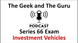 Series 66 Podcast Episode 2 Investment Vehicles
