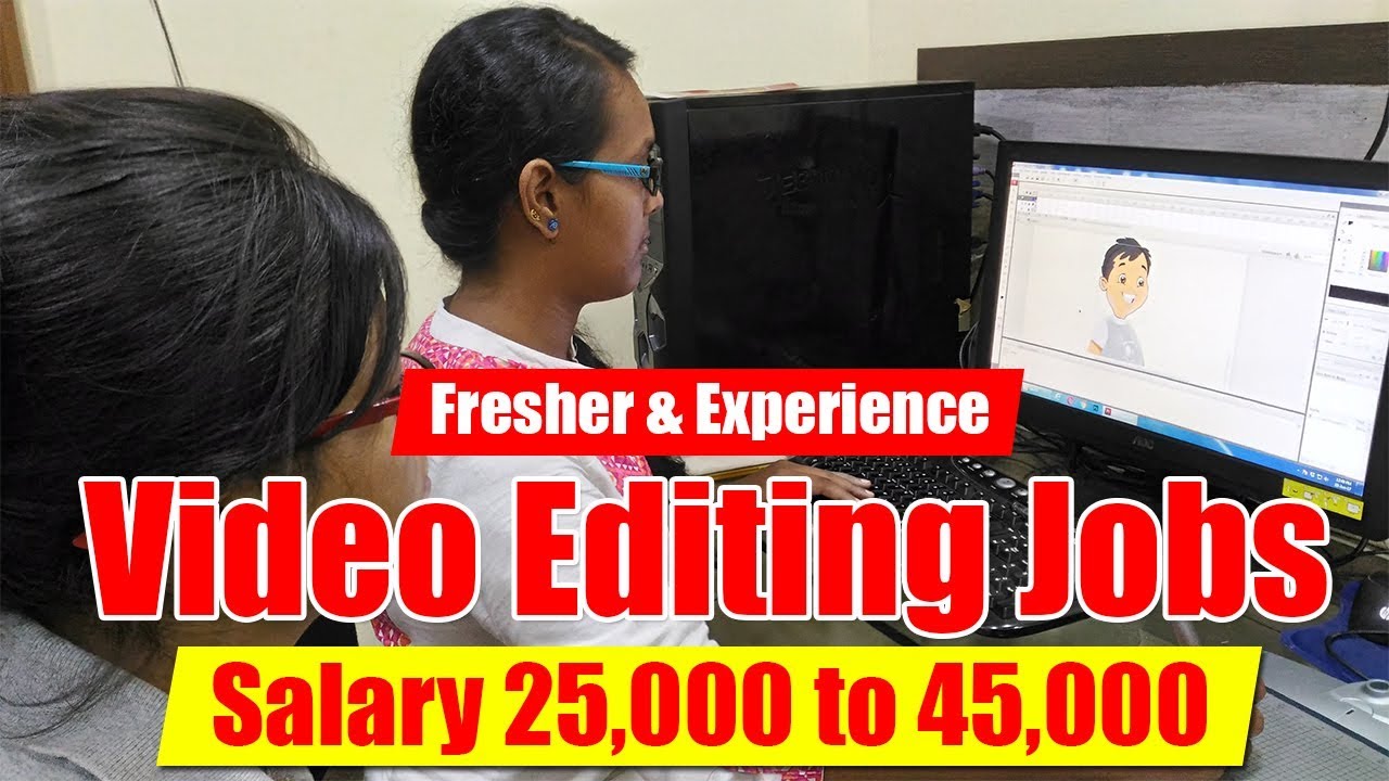 Video editing jobs in hyderabad 2013