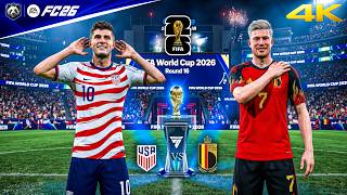 FC 26 - USA vs. Belgium - FIFA World Cup 2026 Round of 16 Full Match | PC™ [4K60]