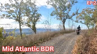 Mid Atlantic BDR Episode 2: The trip continues! We go deep into the Appalachian mountains!