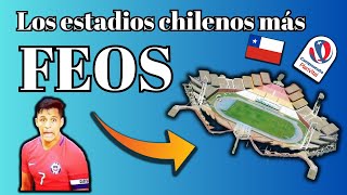 TOP 5 estadios más feos de la primera división chilena 2023 🇨🇱 #futbol #chile #top