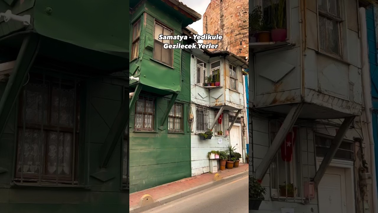 Samatya - Yedikule Gezilecek Yerler 