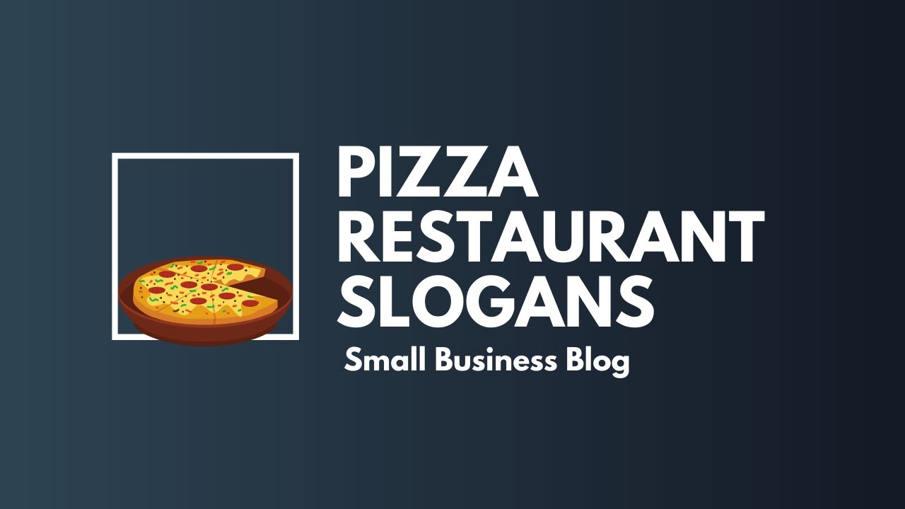 Catchy Pizza Restaurant Slogans & Taglines YouTube