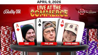 PHIL LAAK/GLOBAL DANNY/TONY play HIGH STAKES $25/$50 NLH- Live at the Commerce screenshot 3
