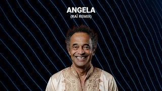 Yannick Noah - Angela Remix Raï Yzilapi