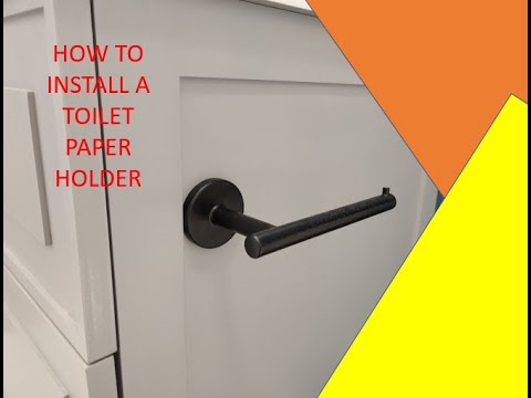 How to Install a Toilet Paper Holder 