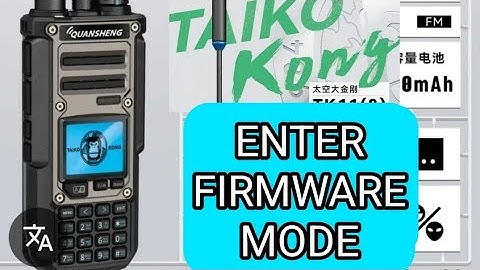 Quansheng TK-11, Firmware Update Mode