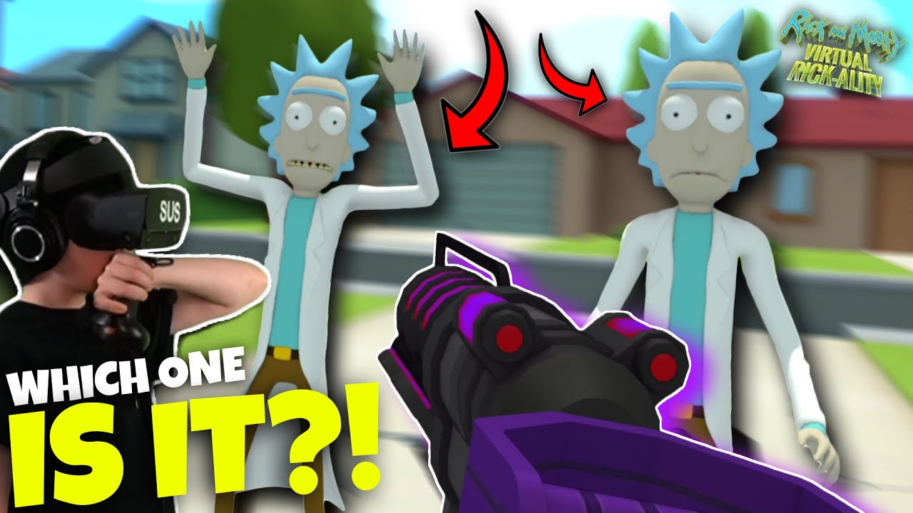 I KILLED RICK SANCHEZ! (sorta) - Rick and Morty: Virtual Rick-ality (VR)