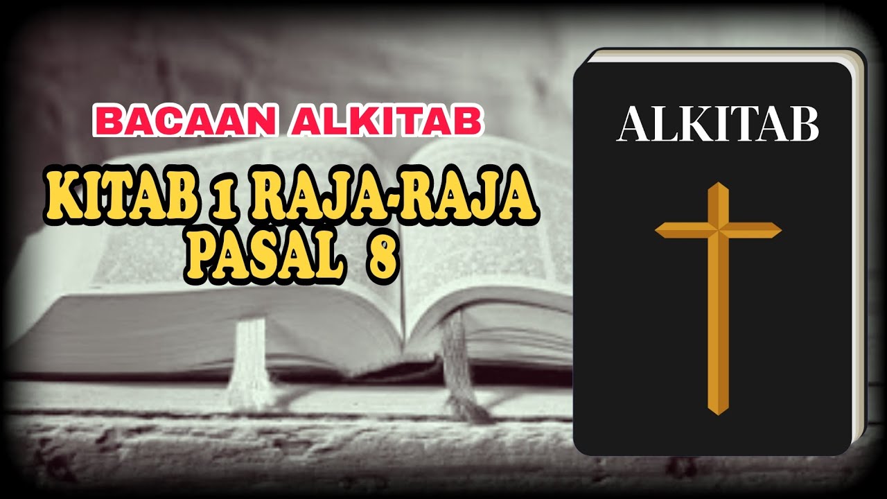 1 Raja-Raja Pasal 8 - YouTube