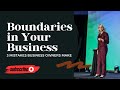 Setting Boundaries in Your Business