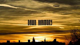 Dawn Harmony 003 (Melodic Progressive House Mix - April 2017)