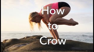 How to Crow Pose - Yoga Arm Balance Pose Tutorial