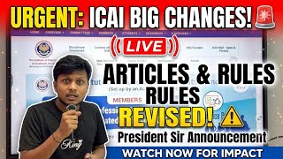 ICAI President Sir Official Announcement BIG changes CA Articleship &amp; ICAI Rule and Regulation 