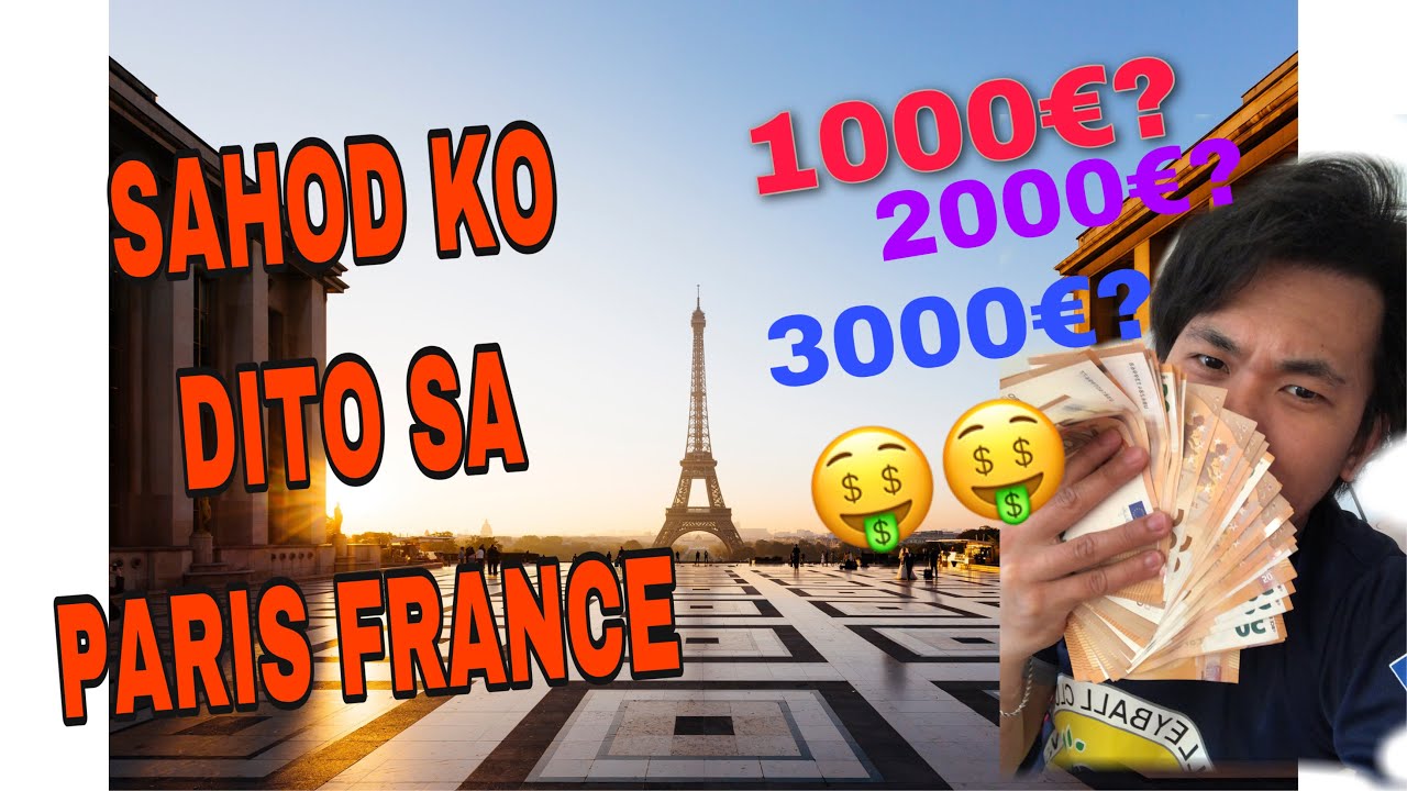 MAGKANO SAHOD DITO SA PARIS FRANCE NG TAGALINIS/ KATULONG / BANTAY BATA. MALAKI NGA BA?