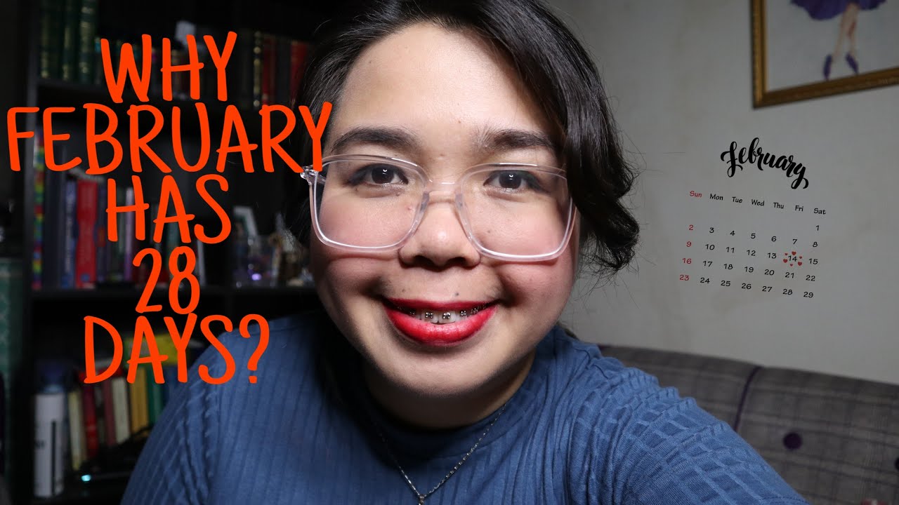 Why February Has 28 Days KARMI SEPIT TV YouTube why-february-has-28-days-karmi-sepit-tv-youtube