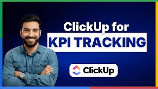 How to Use ClickUp for KPI Tracking[FULL GUIDE]