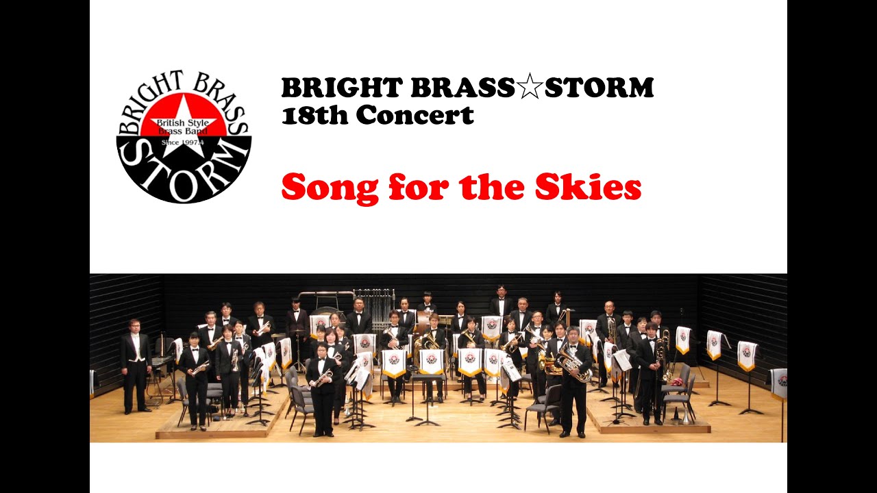 Song for the Skies BRIGHT BRASS☆STORM 18th Concert YouTube