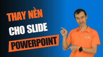 Cách thay nền cho slide Powerpoint| Bùi Duy Phương