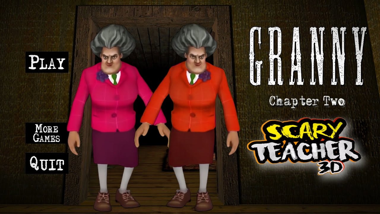 Granny Chapter Two is Scary Teacher 3D!