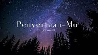 Penyertaan-Mu Tuhan - JCC Worship