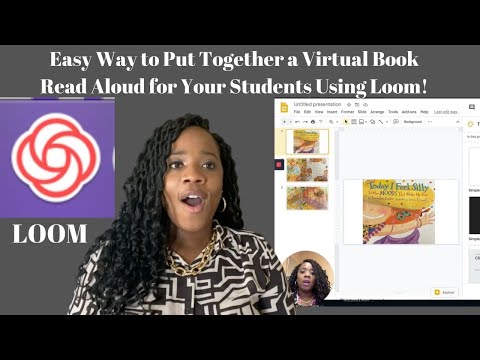 How to Put Together a Book Read Aloud Using Loom!