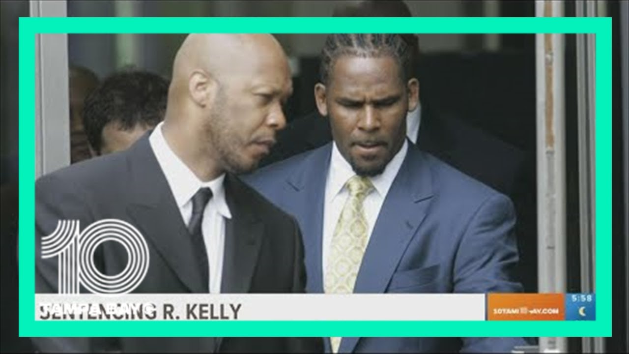 R. Kelly 'must now be held to account' with 25 years in prison ...