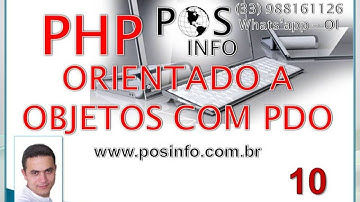 CURSO PHP OO COM PDO AULA 10 HD METODO TRANSPARENTE ORIENTADO A OBJETOS POSINFO