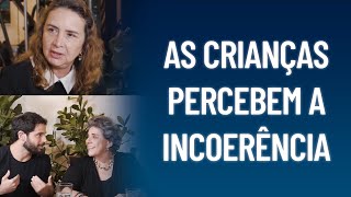 As crianças percebem a incoerência. Corte da entrevista com a prof Lúcia Helena Galvão e Os Nagle