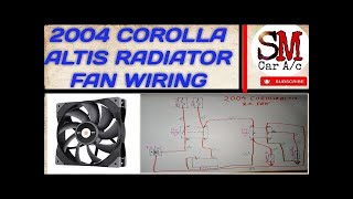 2004 Corolla Altis Radiator Fan Wiring Diagram