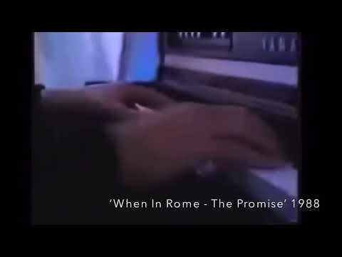 When in Rome - The Promise One Hit Wonder 1988