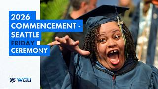 Friday Ceremony - 2026 WGU Commencement in Seattle