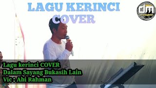 Dalam Sayang Bukasih Lain lagu kerinci cover voc : Abi Rahman
