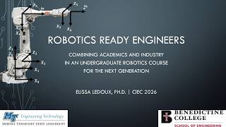 Robotics Ready Engineers: An Undergraduate Robotics Course for the Next Generation