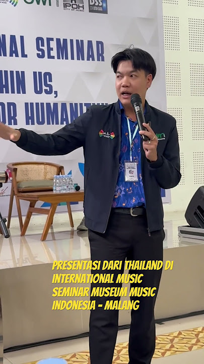 Presentasi dari Thailand di International Seminar Music Within Us Museum Music Indonesia - Malang