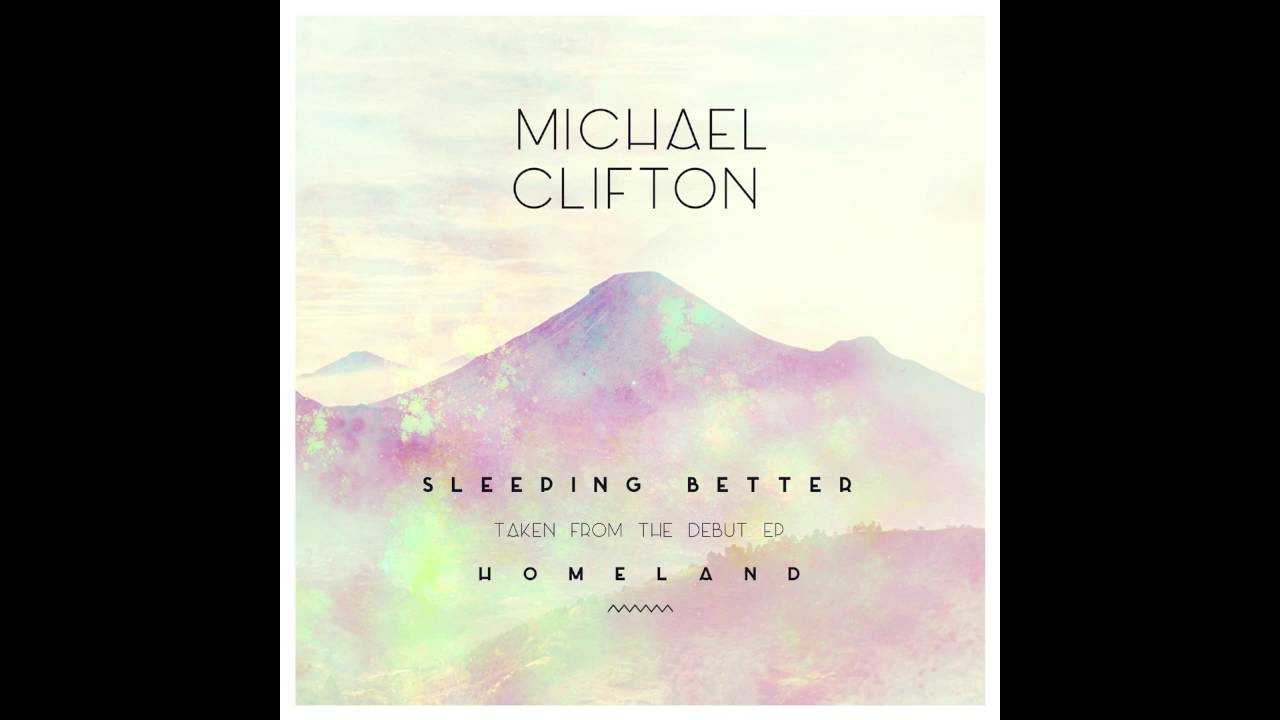 Michael Clifton - Sleeping Better (Audio)