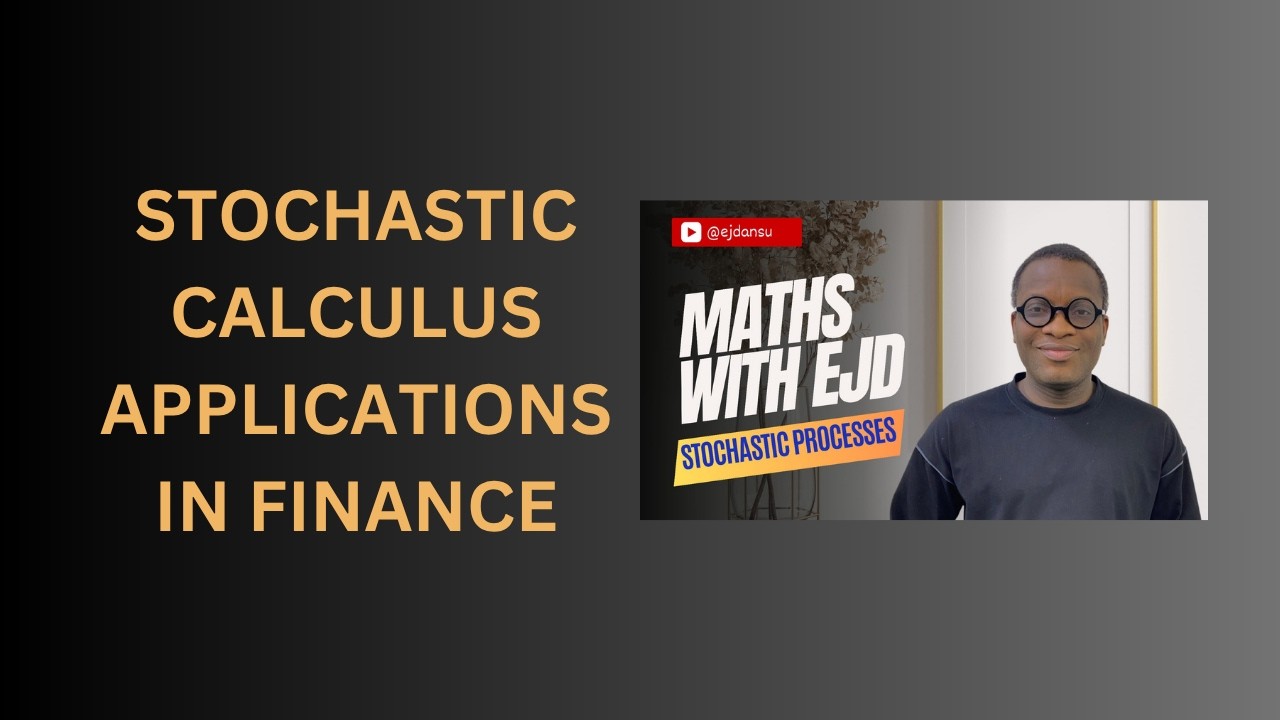 53. Stochastic Calculus Applications in Finance - YouTube