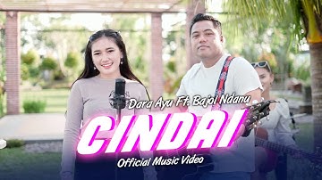 Dara Ayu Ft. Bajol Ndanu - Cindai (Official Music Video)