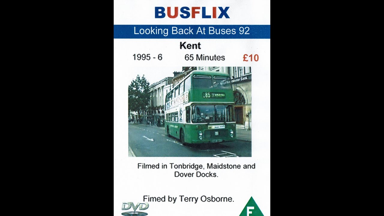 Looking Back At Buses 92 Kent 1995 - 6