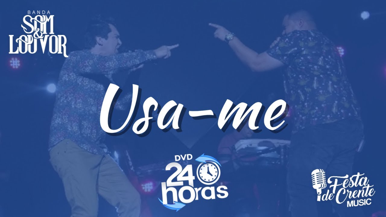 YouTubeでBanda Som e Louvor - Usa-Me / ft. Regis Danese - DVD 24 Horasを視聴