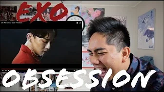 EXO-L reacts to EXO 'Obsession' Teaser (Hold up...) EXO-L reacts to EXO 'Obsession' Teaser (Hold up...)