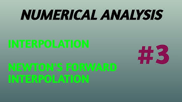 NUMERICAL ANALYSIS | LEC-3| INTERPOLATION, NEWTON