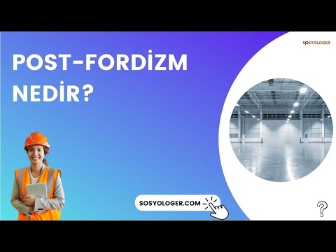 Video: Post Fordizm AP Inson geografiyasi nima?