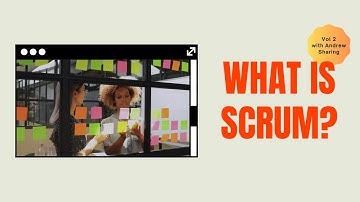Scrum là gì? Hiểu rõ về Scrum và các tips giúp đạt chứng chỉ trên Scrum.org!