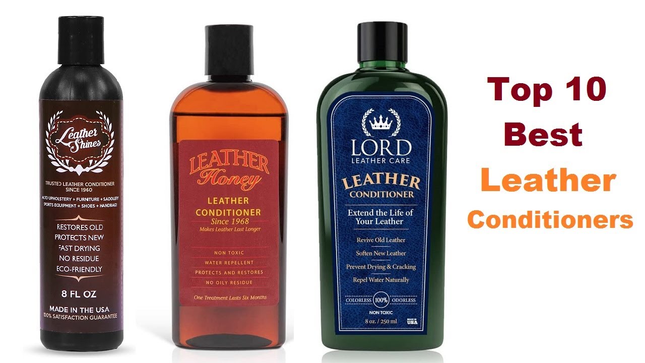 Top 10 Best Leather Conditioners in 2021 YouTube