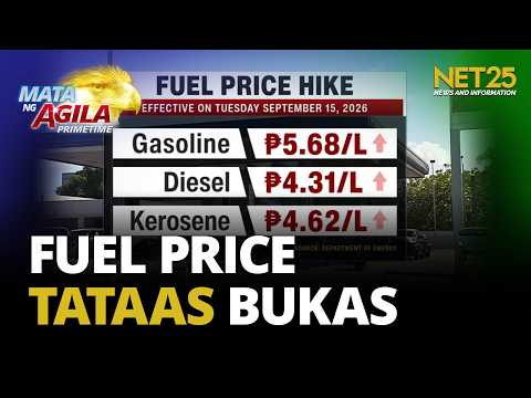 Fuel prices, tataas ng hanggang ₱5.68 kada litro bukas