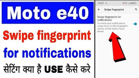 how to enable/use swipe fingerprint for notifications n moto e40।moto swipe fingerprint notification
