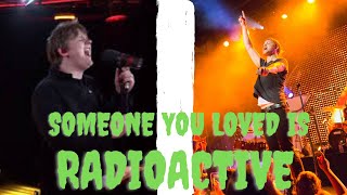 Information Mashup - Someone You Loved is Radioactive [Lewis Capaldi/Imagine Dragons] News