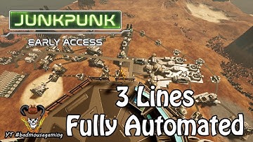JUNKPUNK Early Access! Monolith 2 Update . 3 Lines fully automated!!