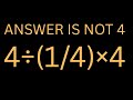 💥💭Answer Is Not 4 💯💫/ Maths with Mr JN #maths #fractions #orderofoperation