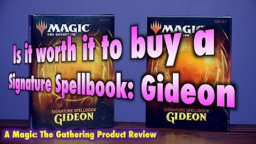 Is It Worth It To Buy A Signature Spellbook: Gideon - A Magic The Gathering Product Review